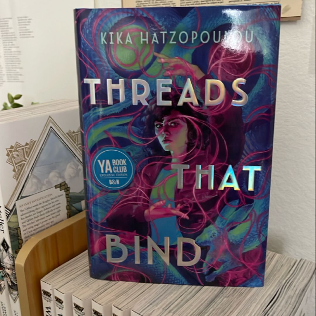 Threads That Bind