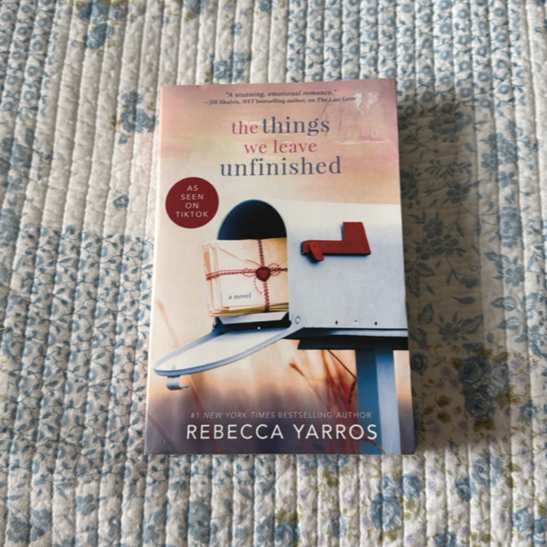 The Things We Leave Unfinished