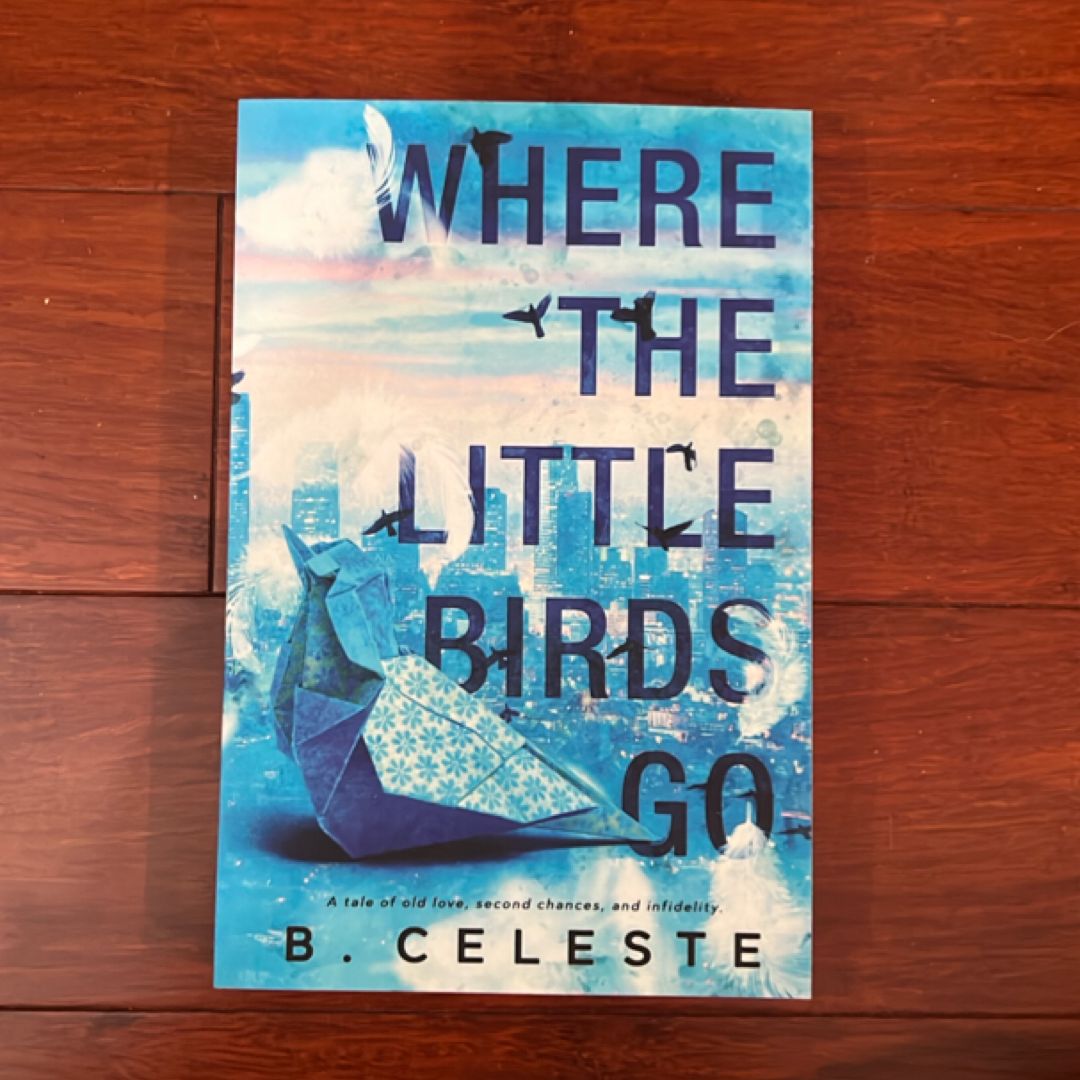 Where the Little Birds Go
