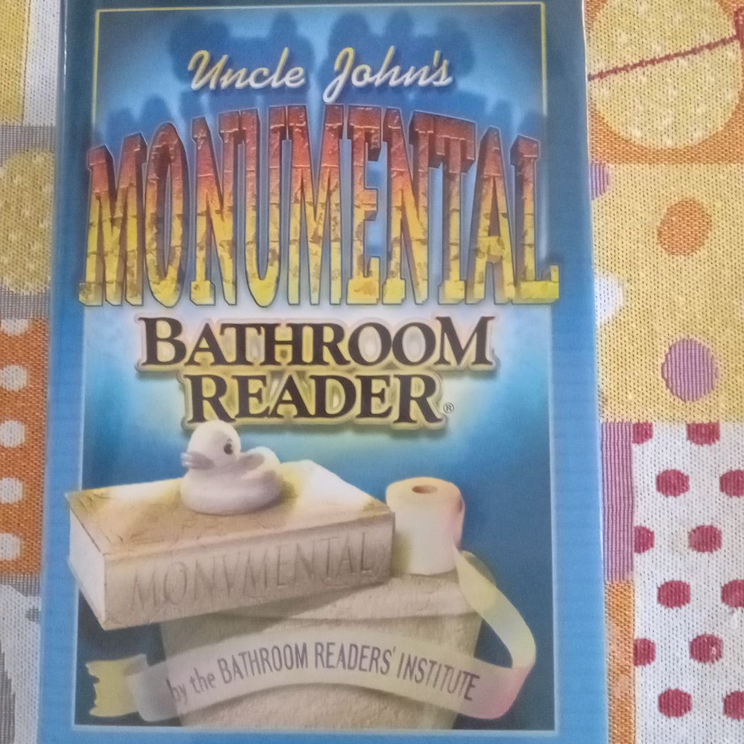 Uncle John's Monumental Bathroom Reader