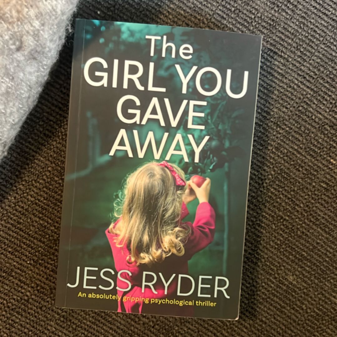 The Girl You Gave Away