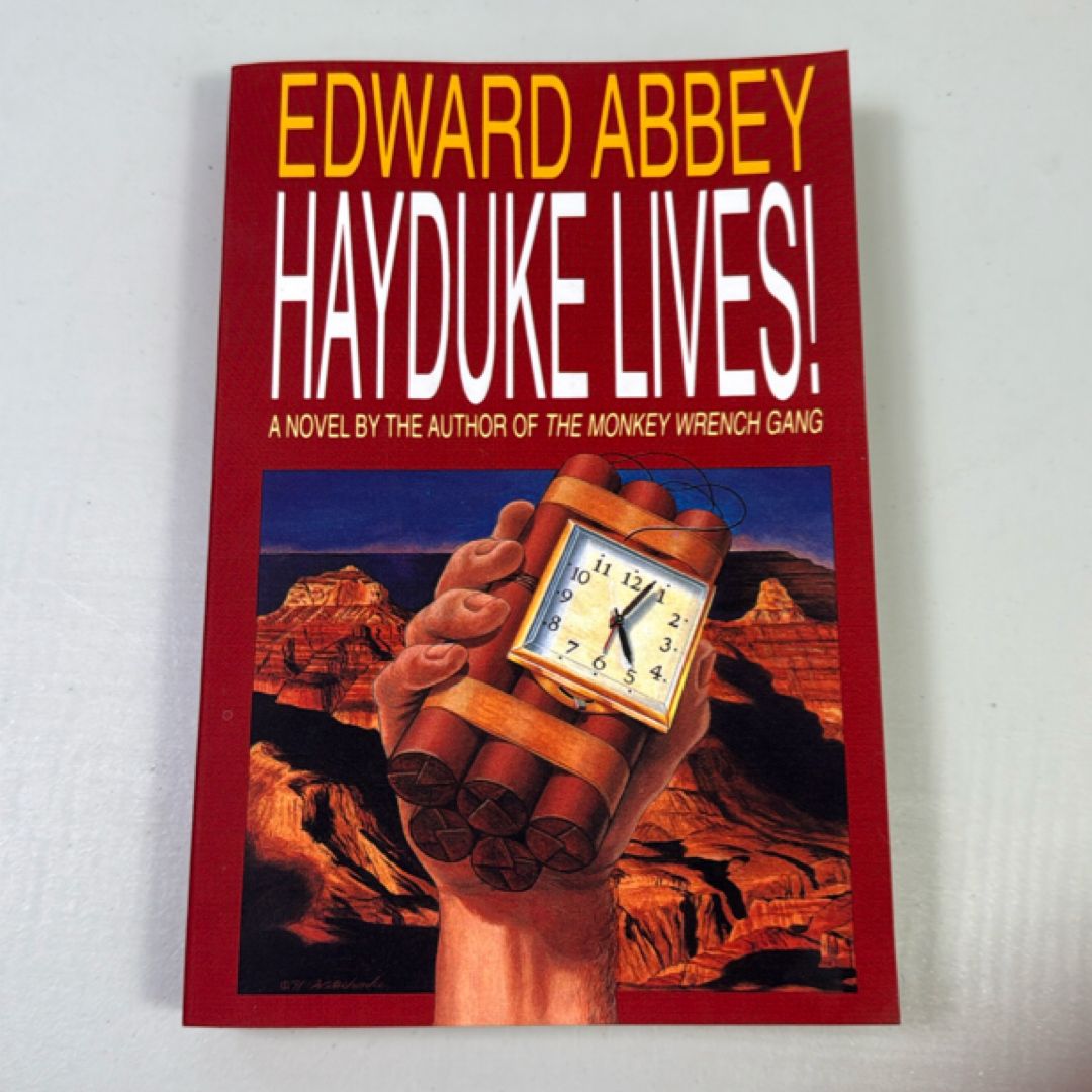 Hayduke Lives!