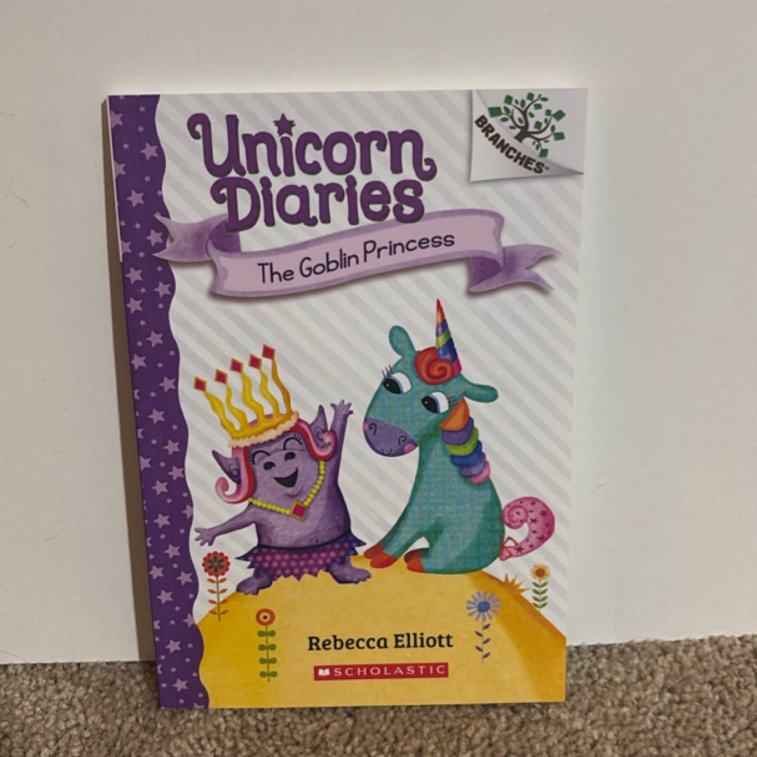 The Goblin Princess: a Branches Book (Unicorn Diaries #4)