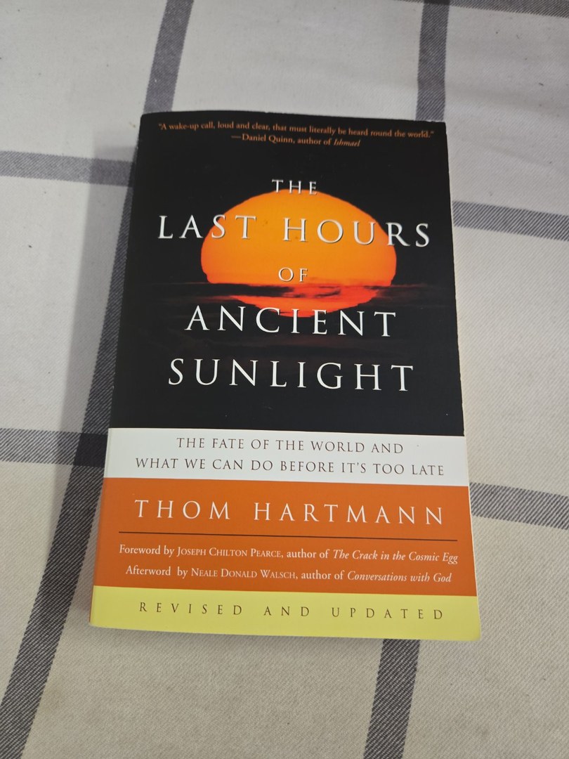 The Last Hours of Ancient Sunlight: Revised and Updated Third Edition