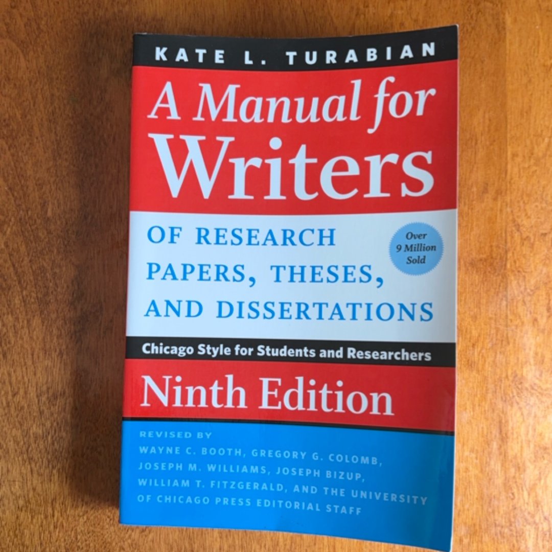 A Manual for Writers of Research Papers, Theses, and Dissertations, Ninth Edition