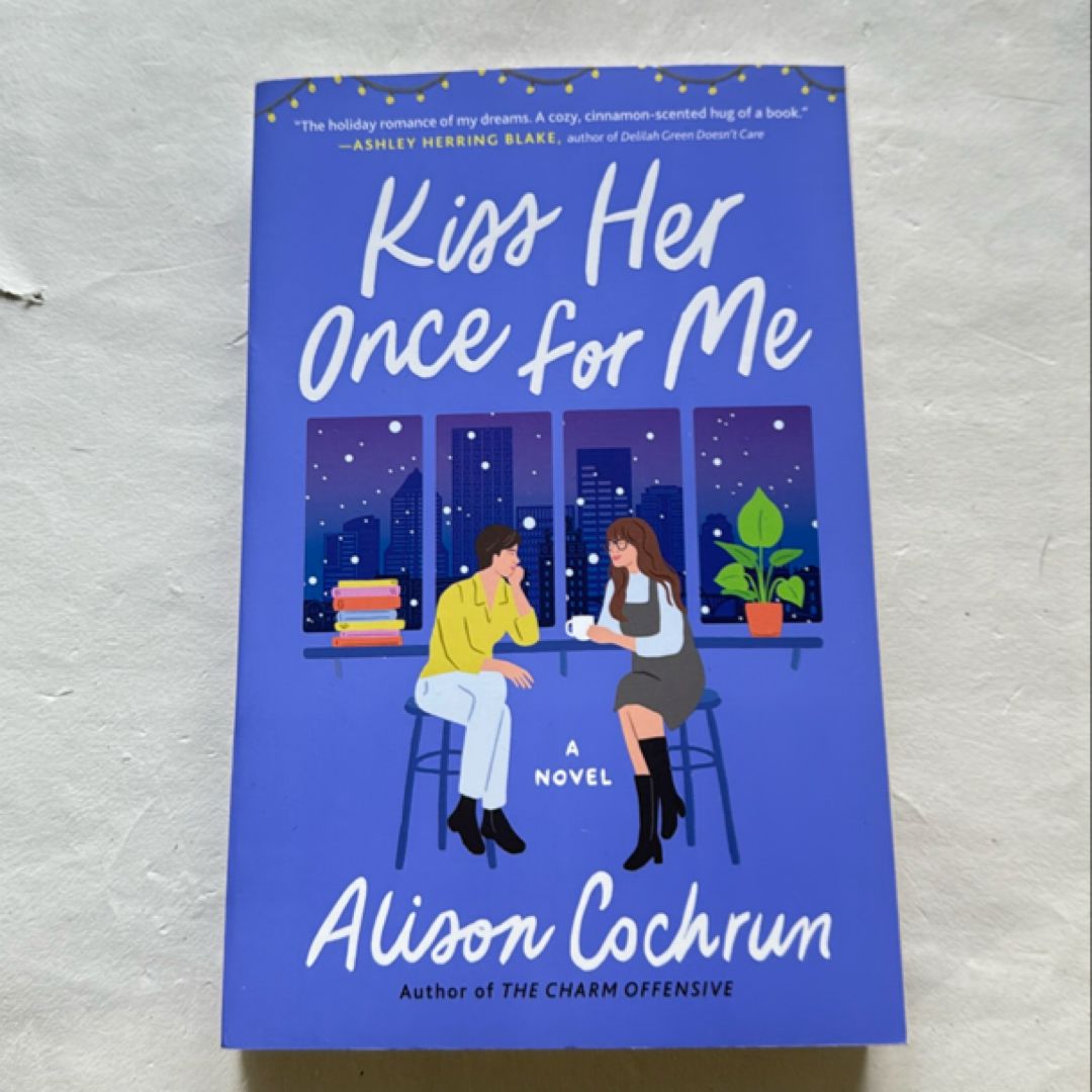 Kiss Her Once for Me