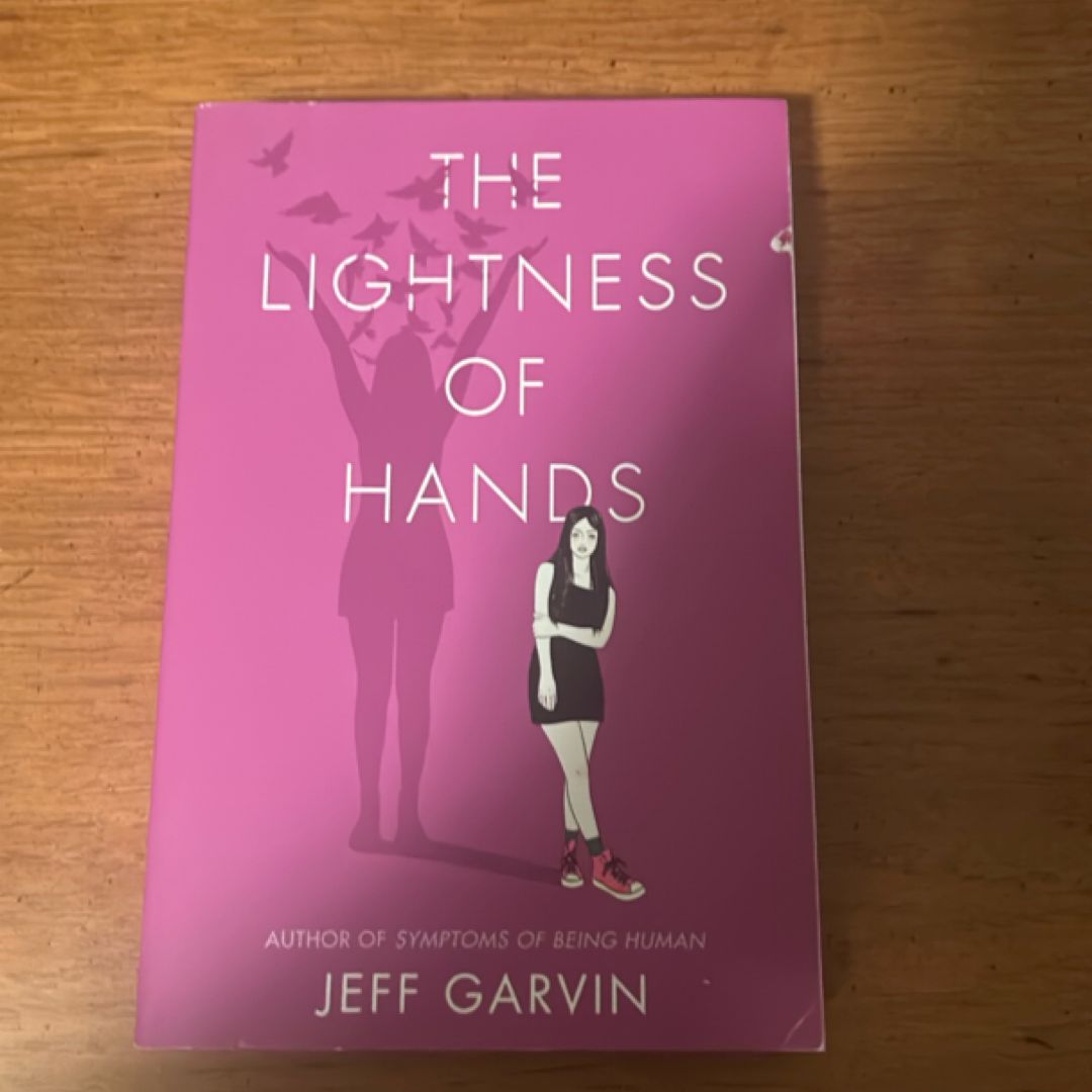 The Lightness of Hands