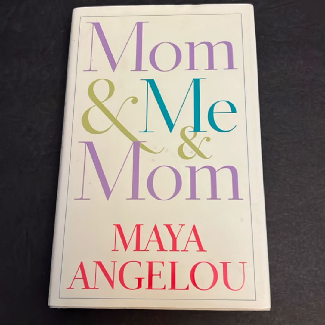 Mom and Me and Mom