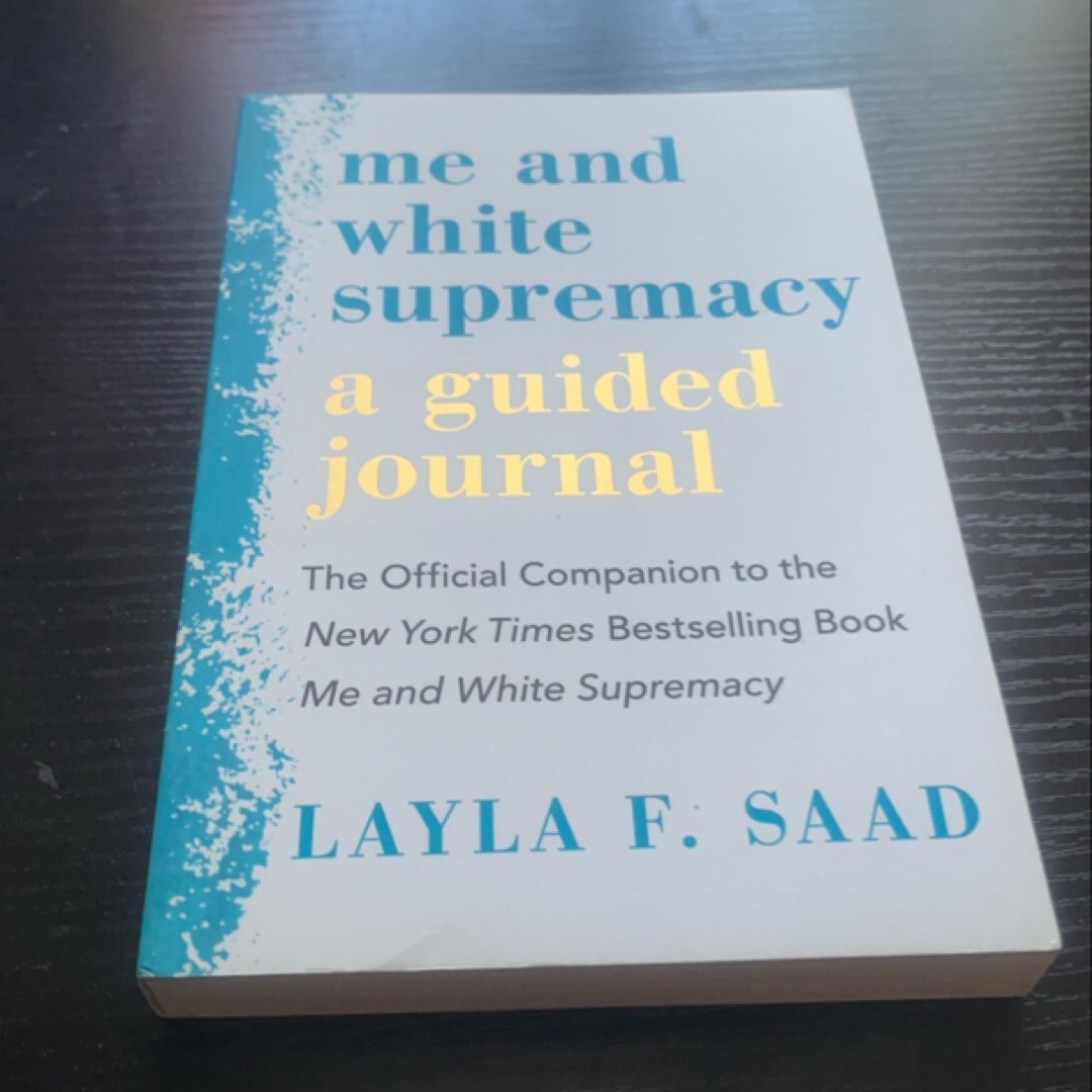 Me and White Supremacy: a Guided Journal