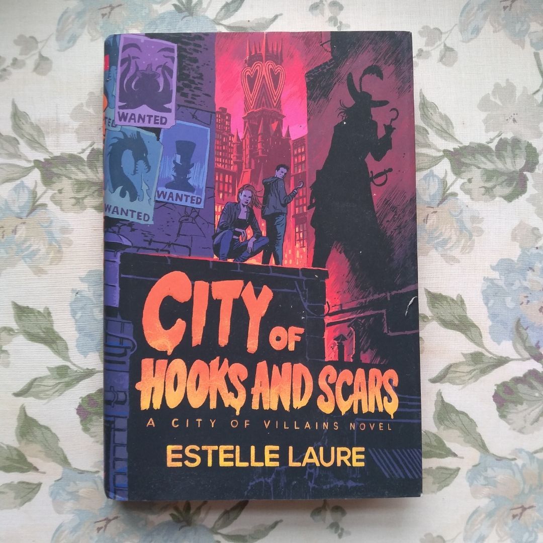 City of Hooks and Scars-City of Villains, Book 2
