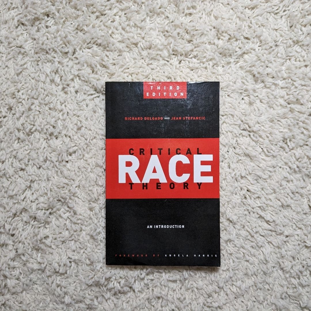 Critical Race Theory (Third Edition)