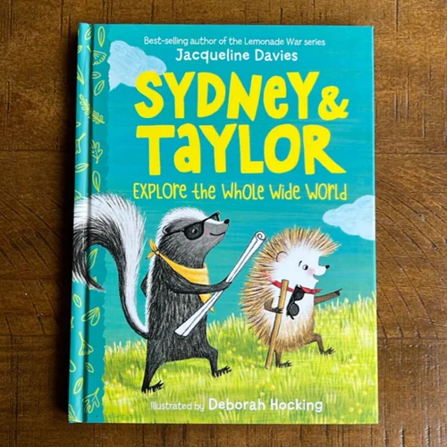 Sydney and Taylor Explore the Whole Wide World