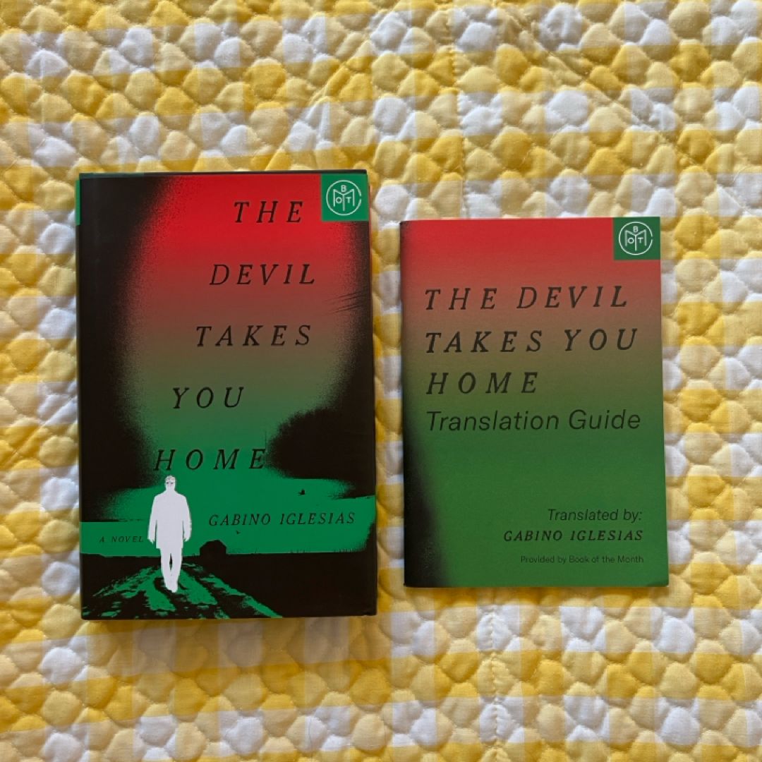 The Devil Takes You Home