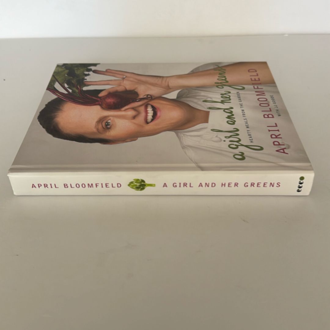 A Girl and Her Greens by April Bloomfield, J. J. Goode