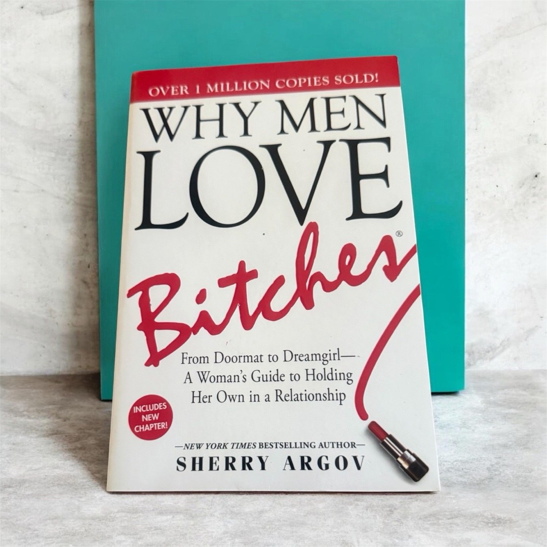 Why Men Love Bitches