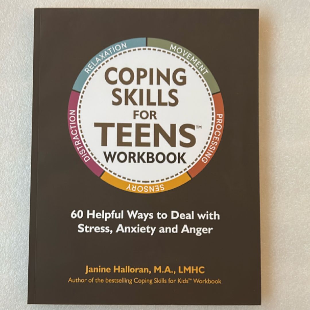 Coping Skills for Teens Workbook by Janine Halloran