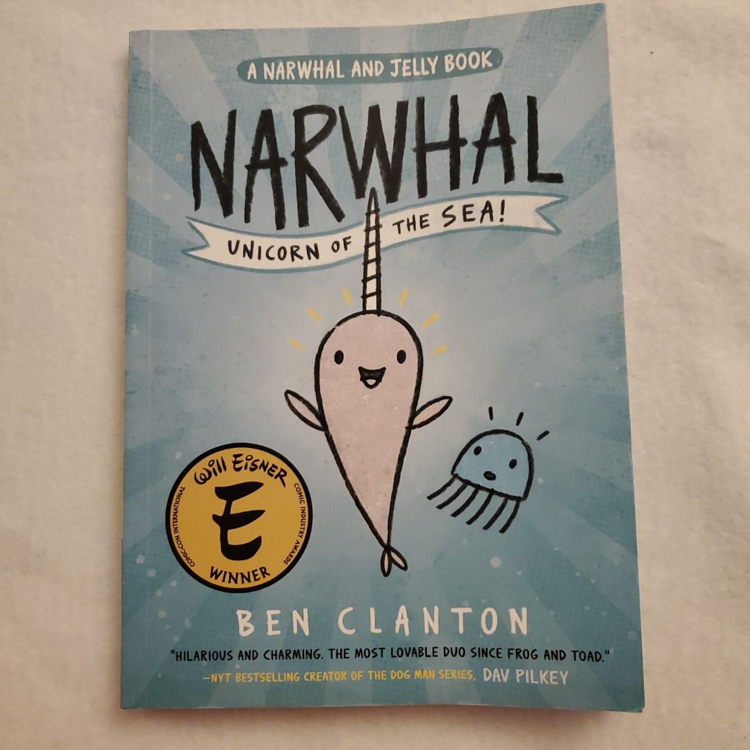 Narwhal: Unicorn of the Sea (a Narwhal and Jelly Book #1)