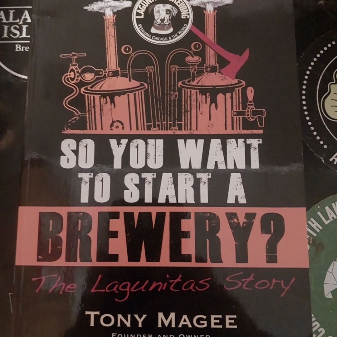 So You Want to Start a Brewery?