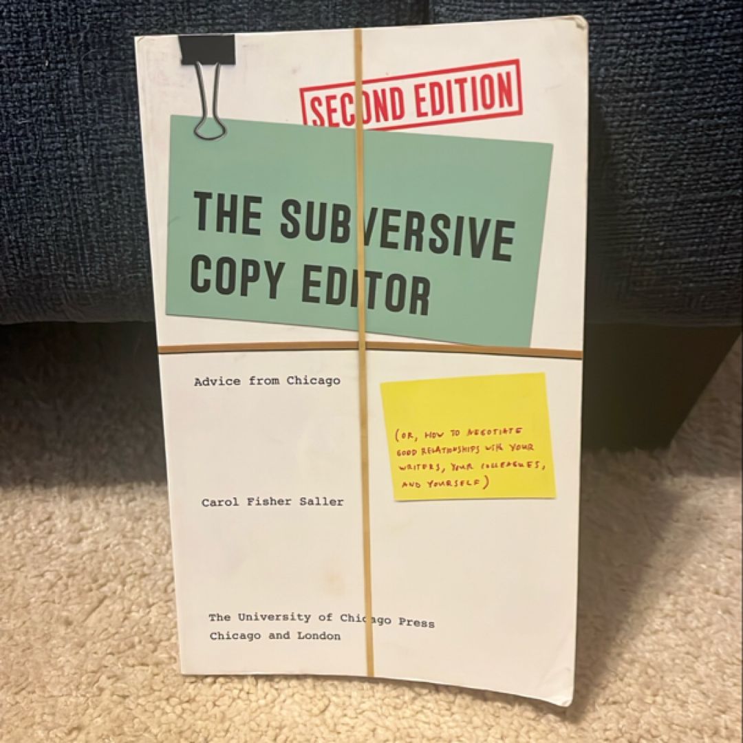 Advice from Chicago (Or, How to Negotiate Good Relationships with Your Writers, Your Colleagues, and Yourself)