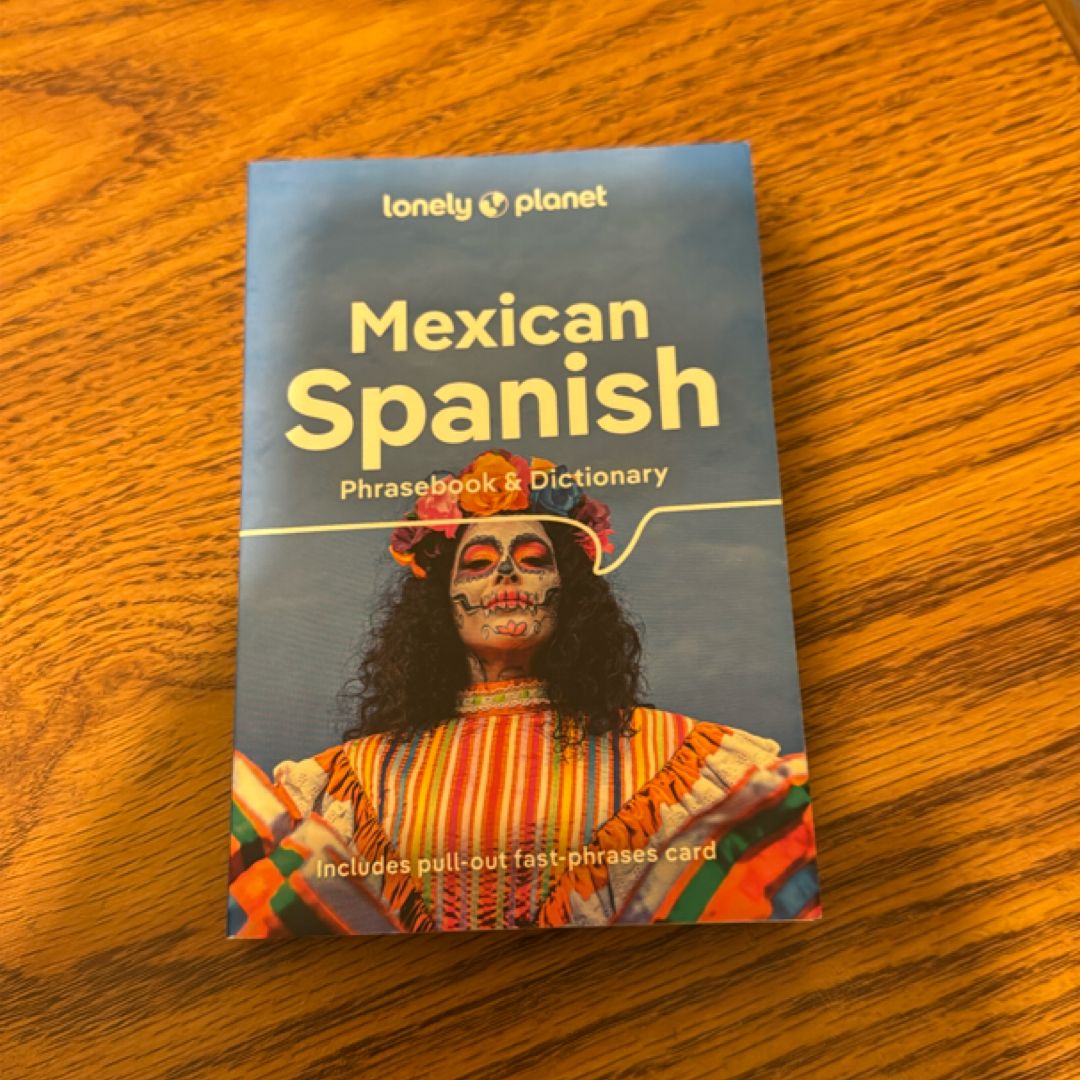 Lonely Planet Mexican Spanish Phrasebook and Dictionary