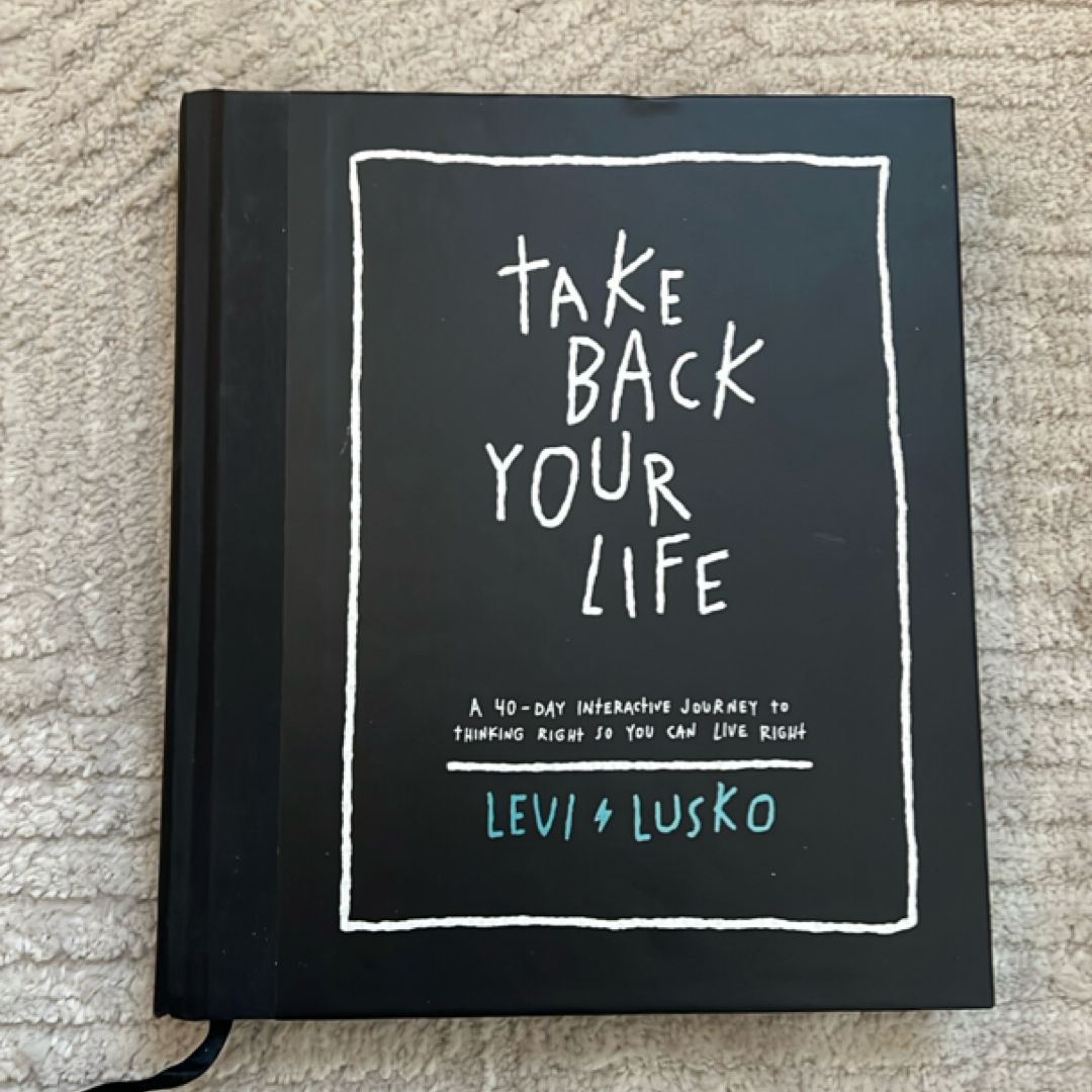 Take Back Your Life