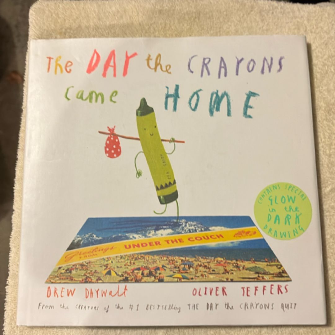 The Day the Crayons Came Home