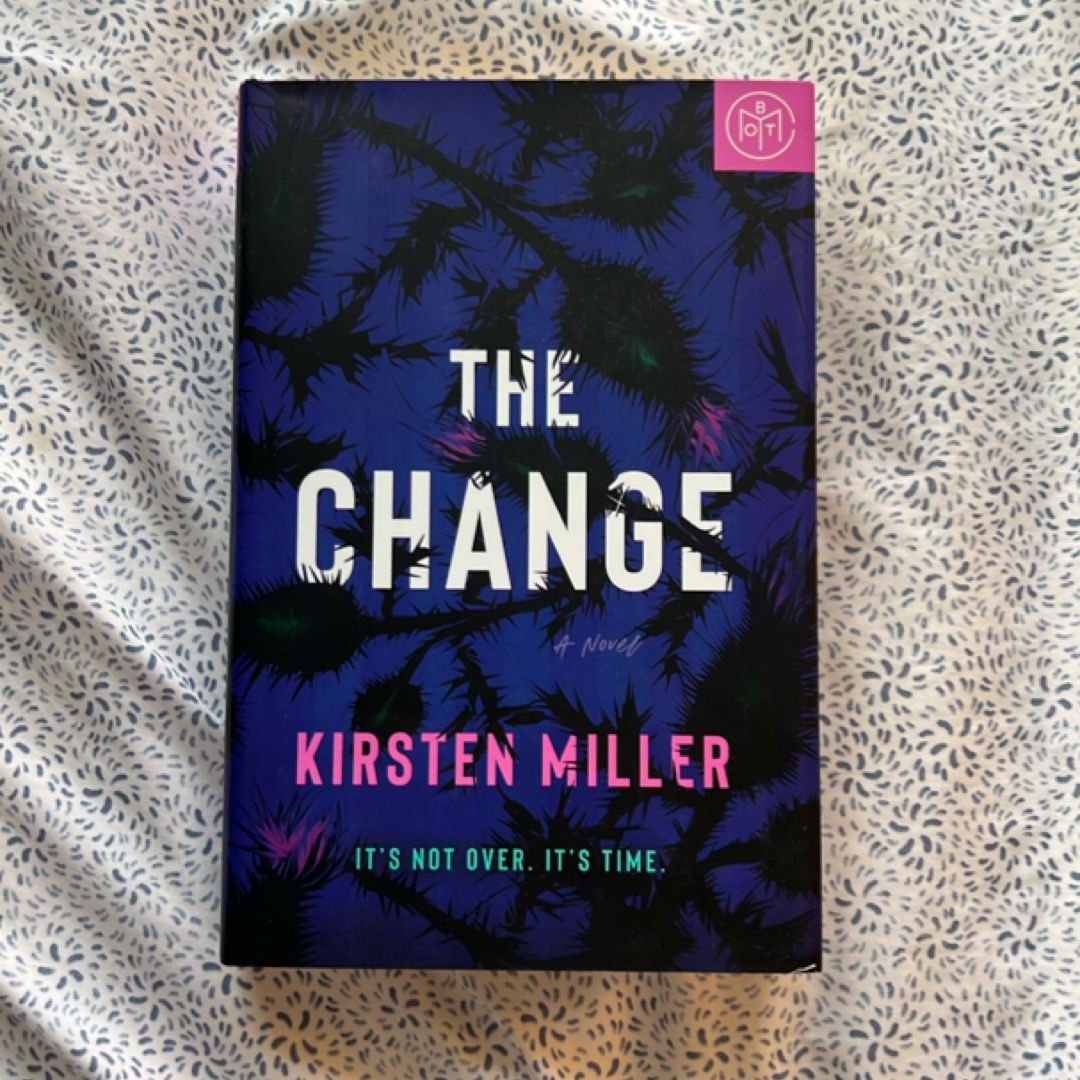 The Change