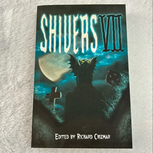 Shivers VII