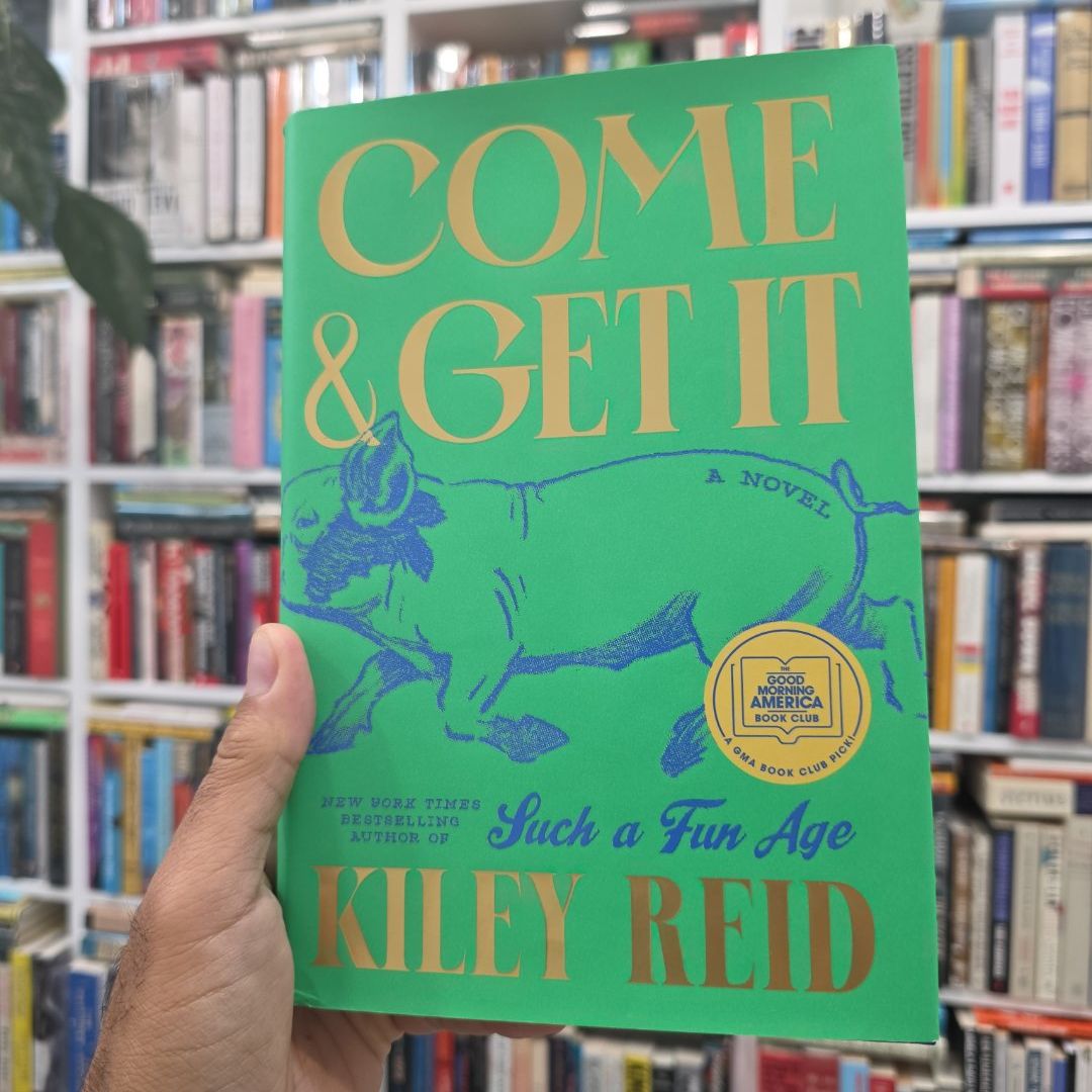 Come And Get It: A Novel (good Morning America Book Club Edition).