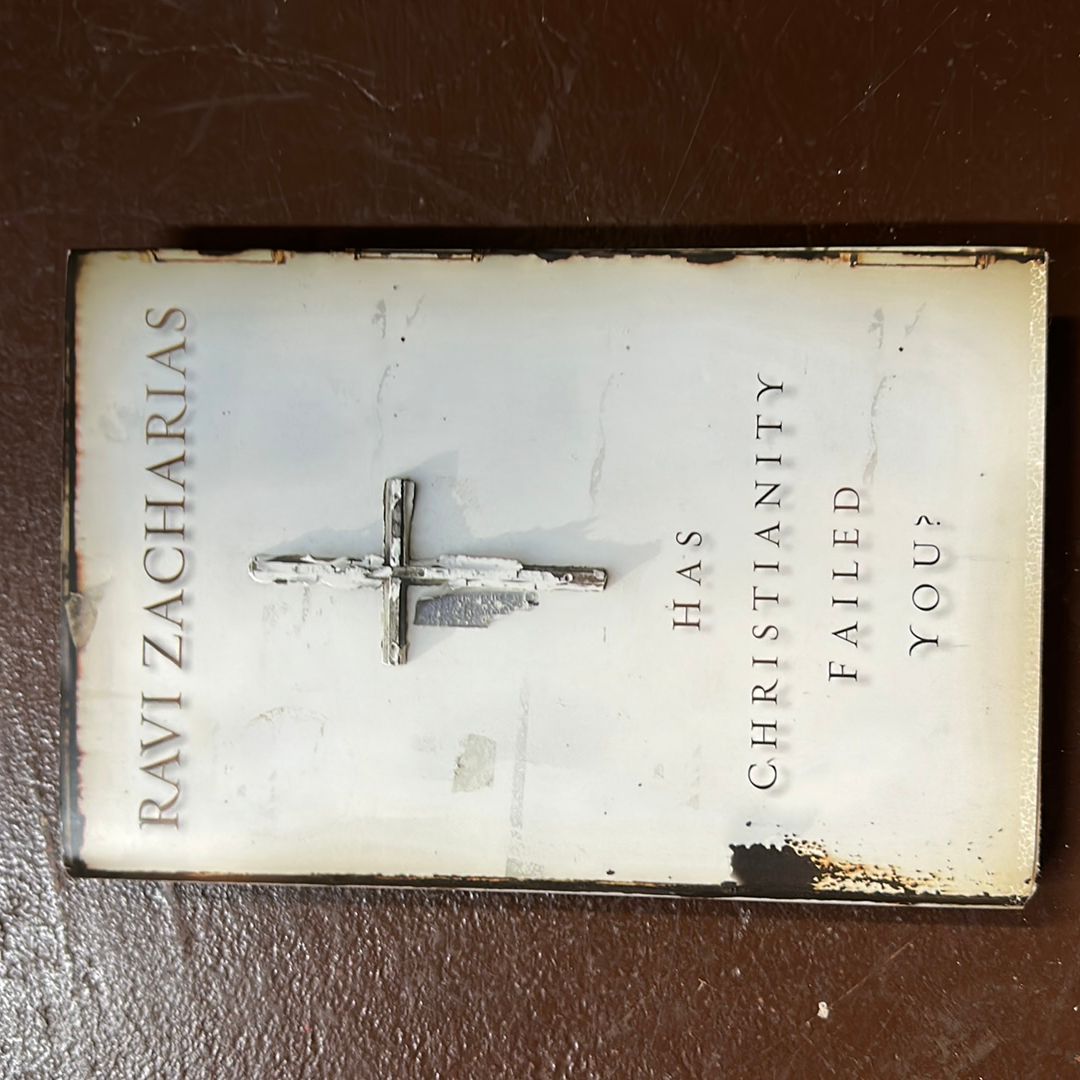 Has Christianity Failed You?