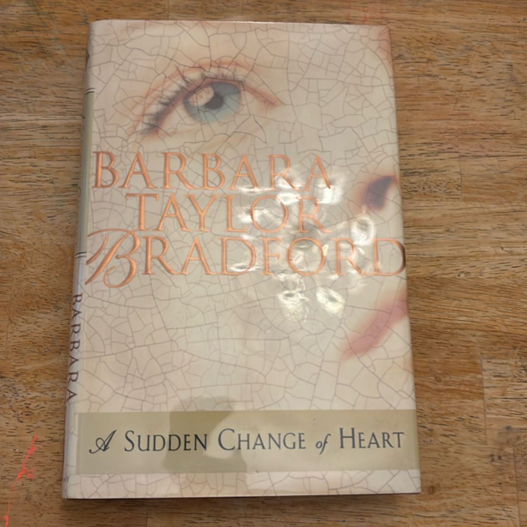 A Sudden Change of Heart
