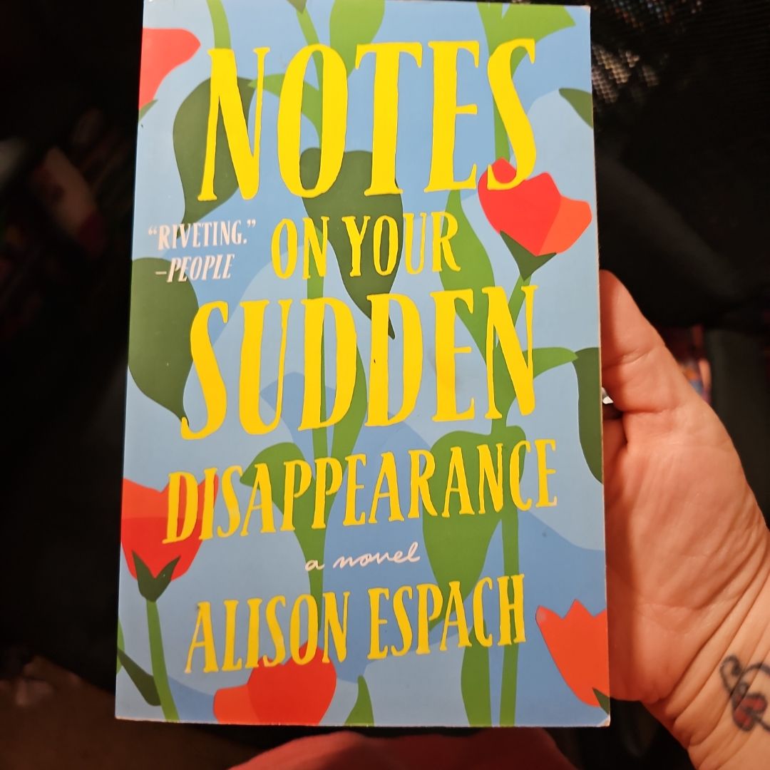 Notes on Your Sudden Disappearance