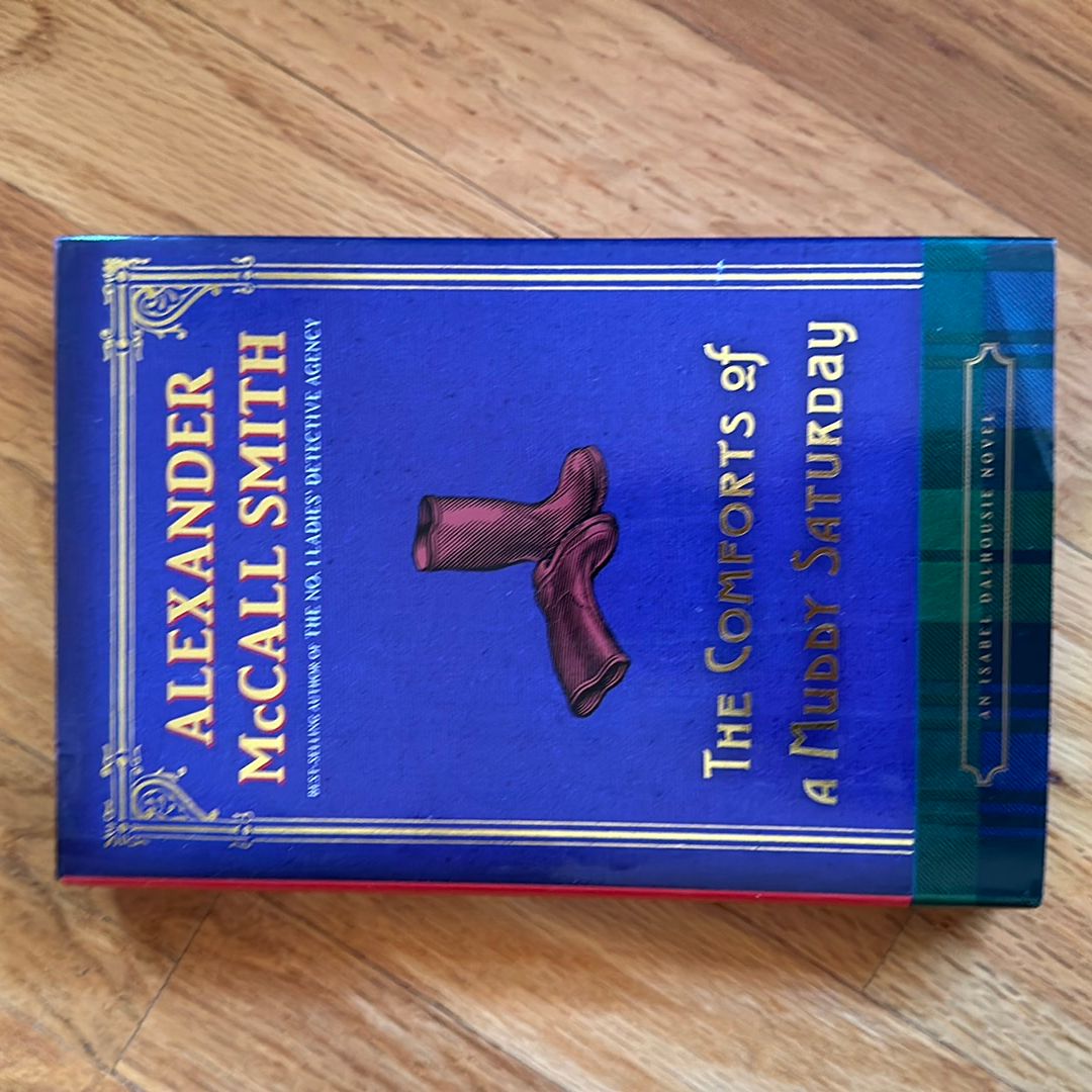 The Comforts of a Muddy Saturday