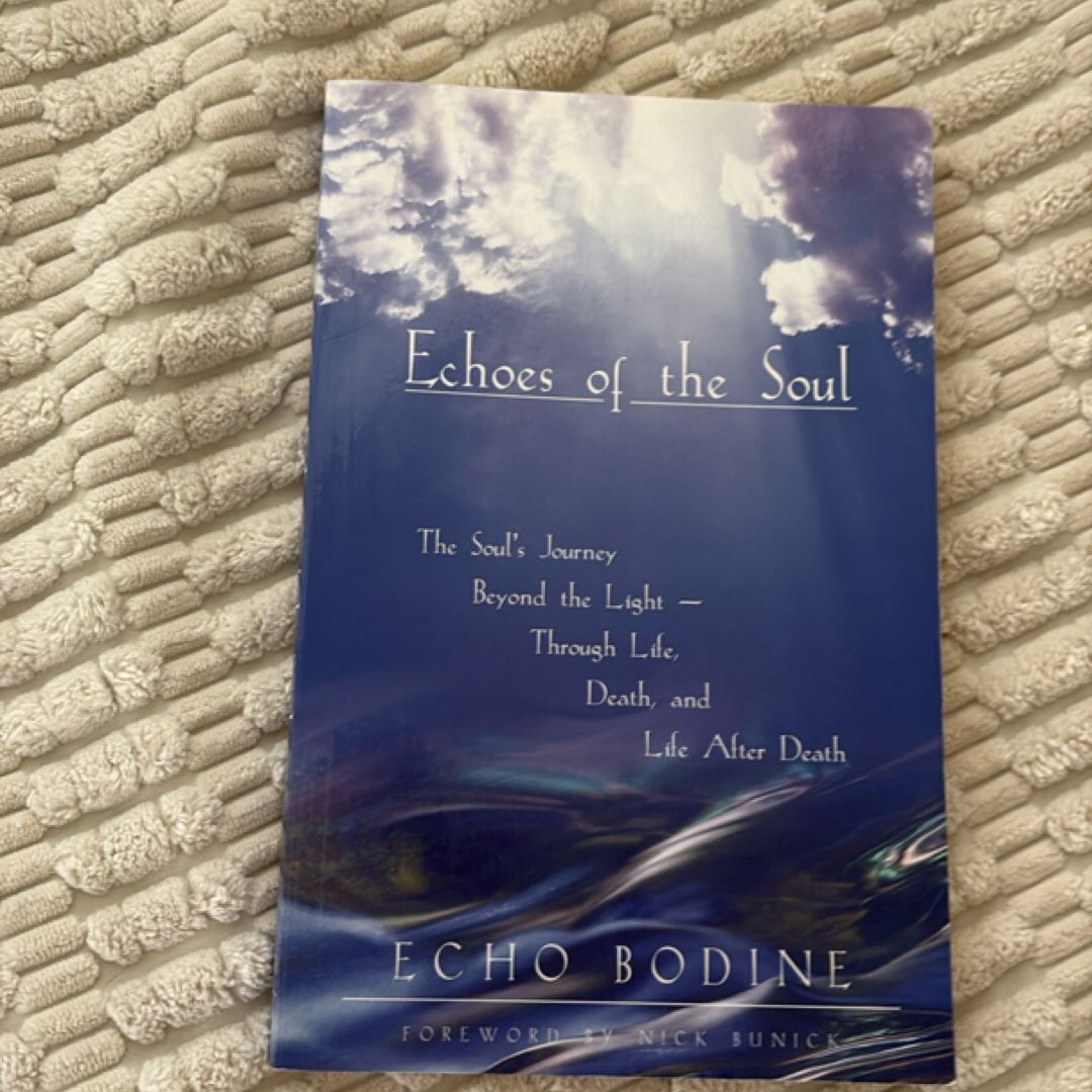 Echoes of the Soul