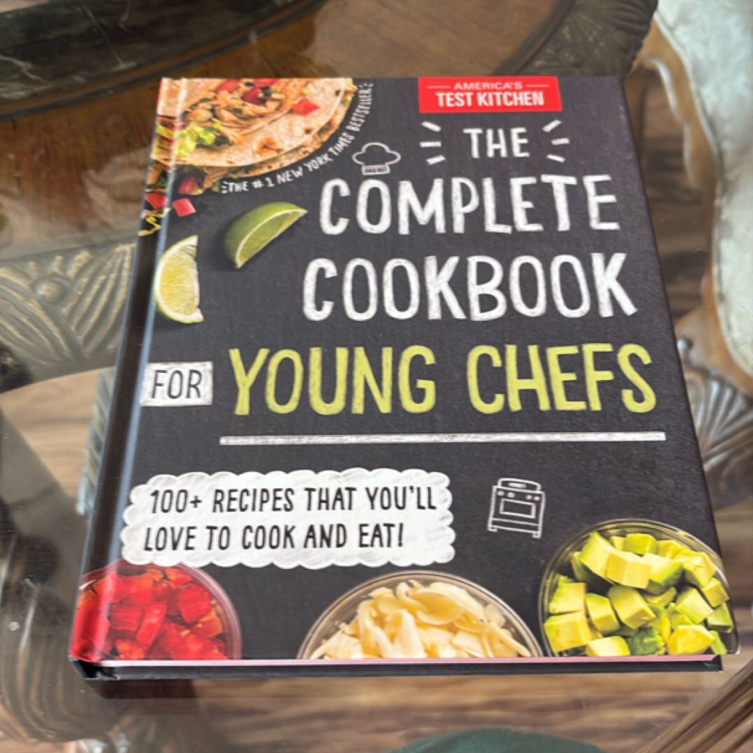 The Complete Cookbook for Young Chefs
