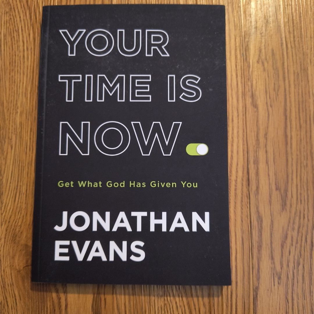Your Time Is Now
