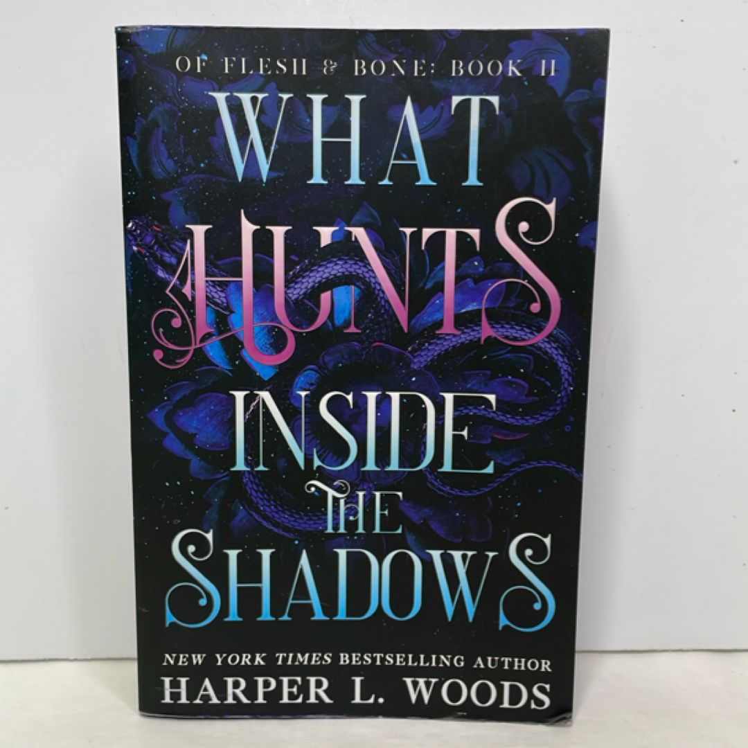 What Hunts Inside the Shadows