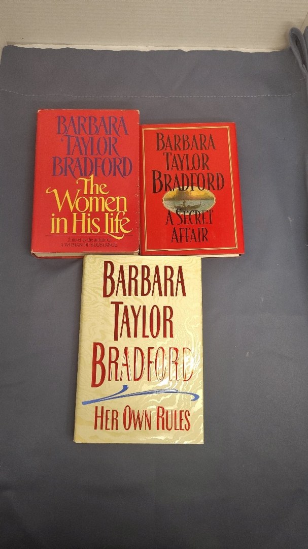 Barbara Taylor Bradford 3 Hardcover Book Lot Women Secret Affair Her Own Rules