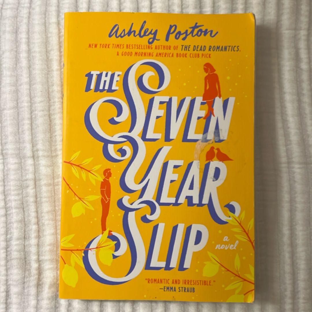 The Seven Year Slip