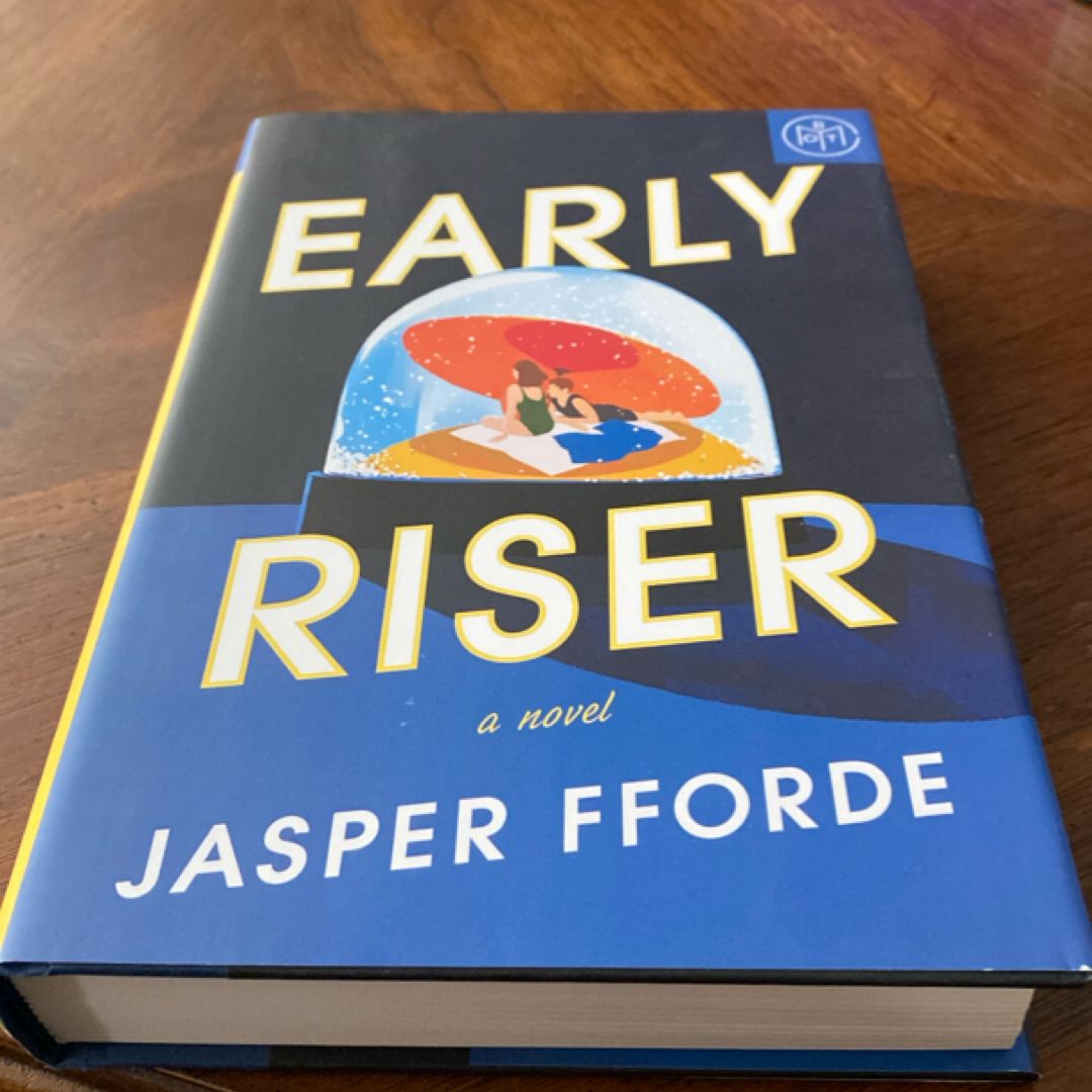 Early Riser