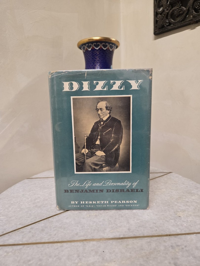 Dizzy The Life and Personality of Benjamin Disraeli 