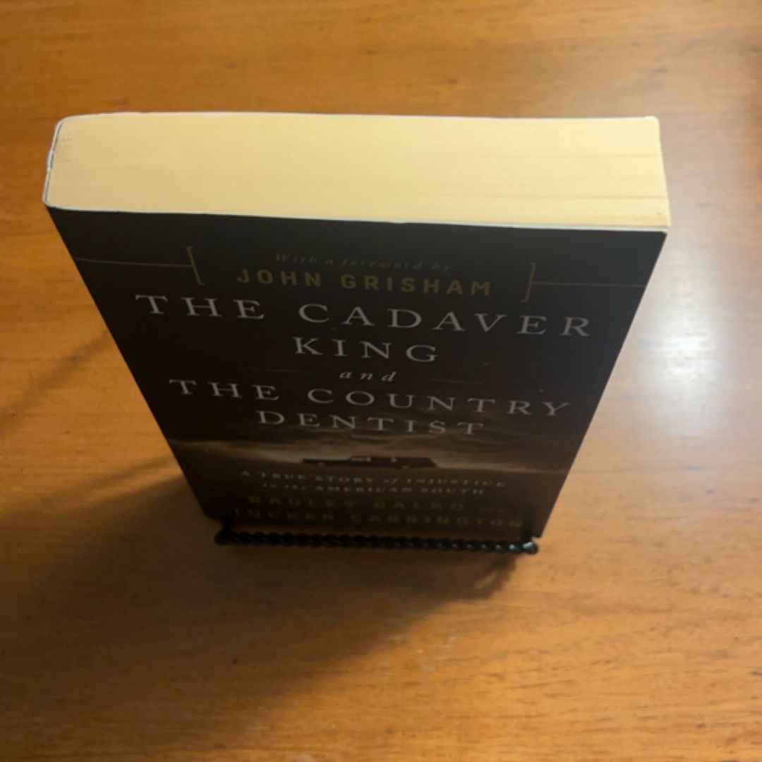 The Cadaver King and the Country Dentist