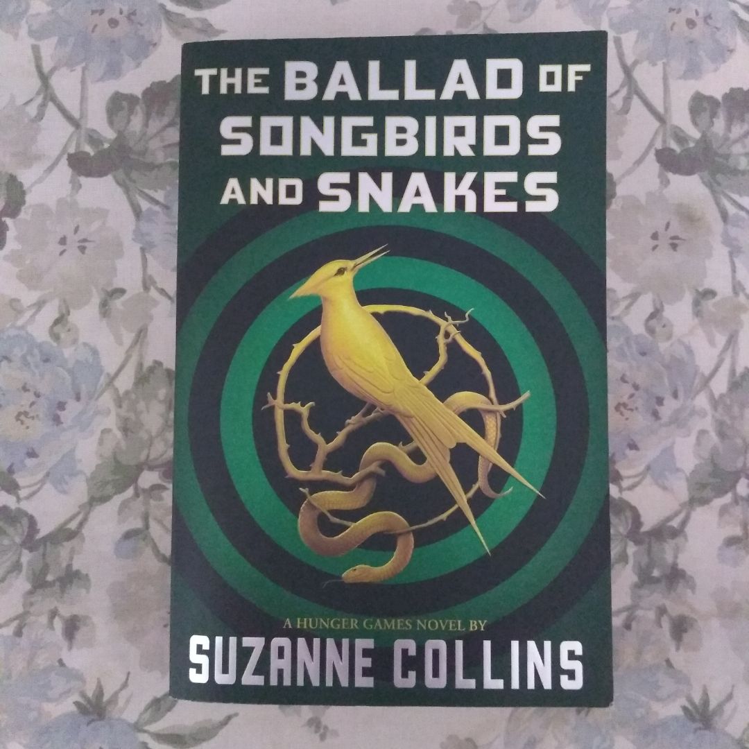 The Ballad of Songbirds and Snakes (a Hunger Games Novel)