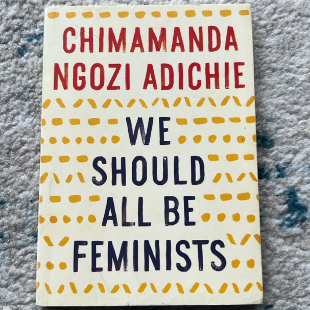 We Should All Be Feminists