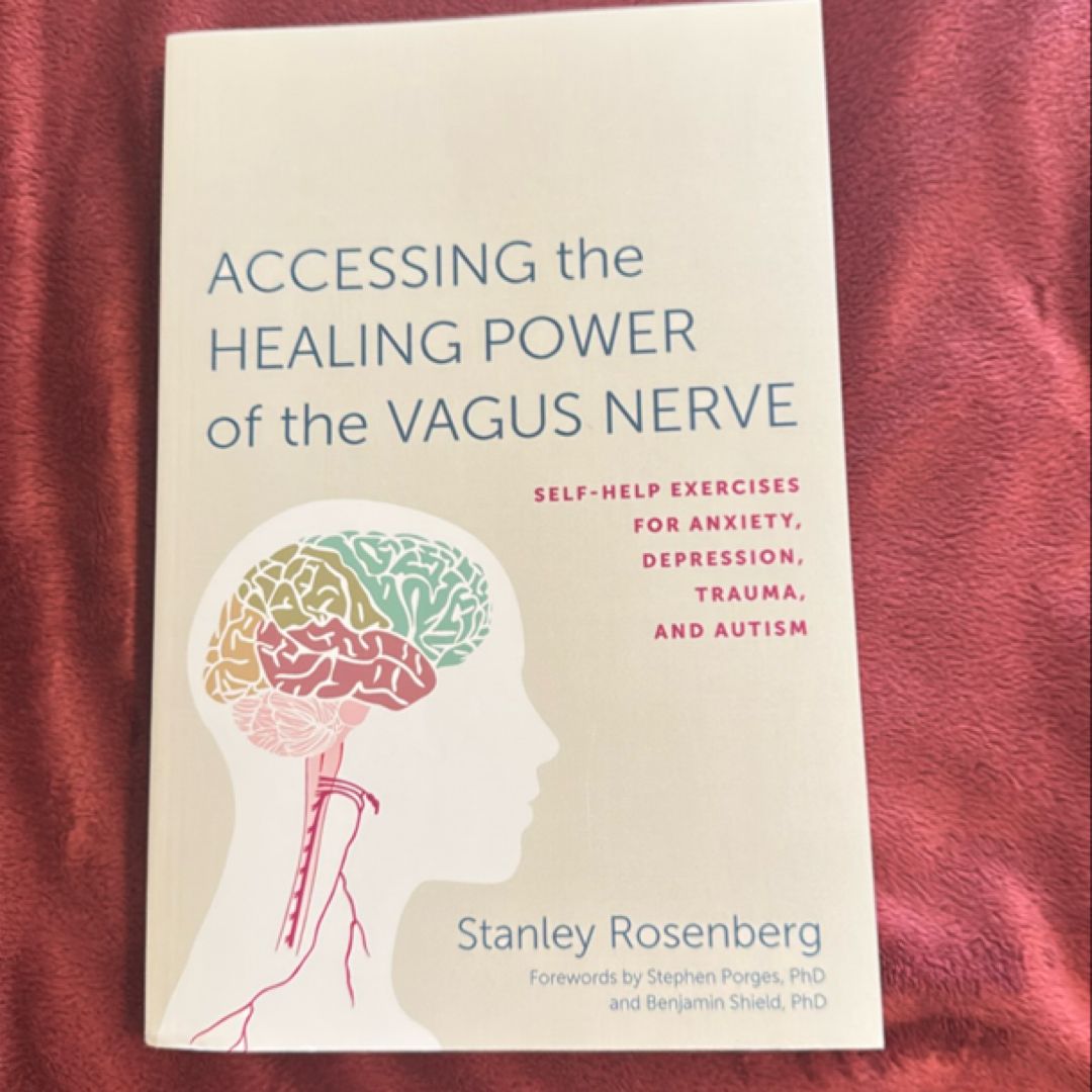 Accessing the Healing Power of the Vagus Nerve