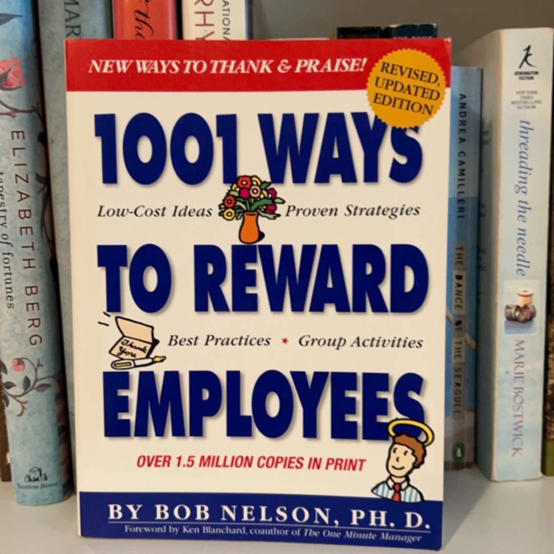 1001 Ways to Reward Employees