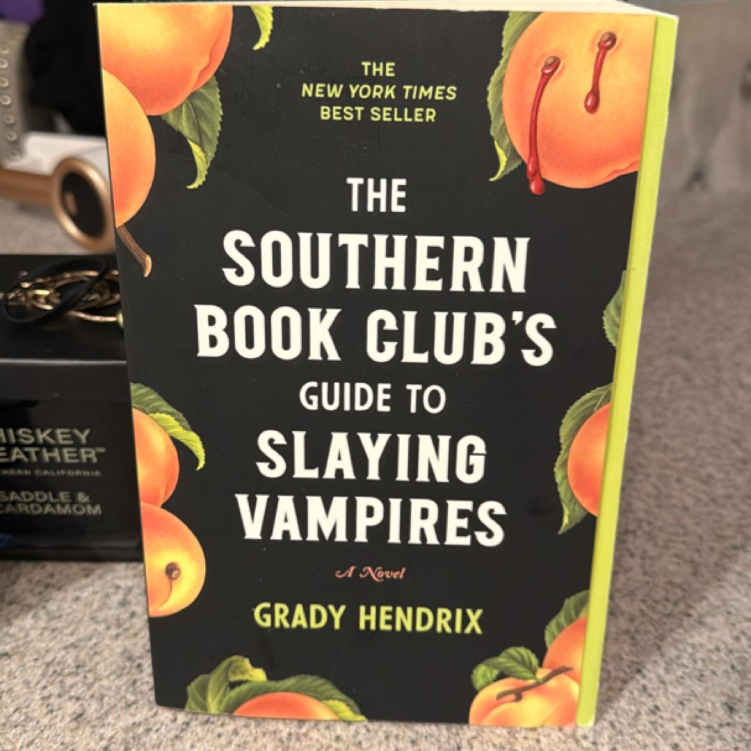 The Southern Book Club's Guide to Slaying Vampires