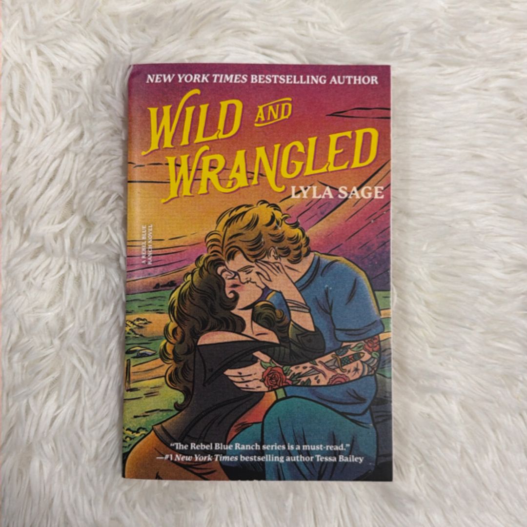 Wild and Wrangled