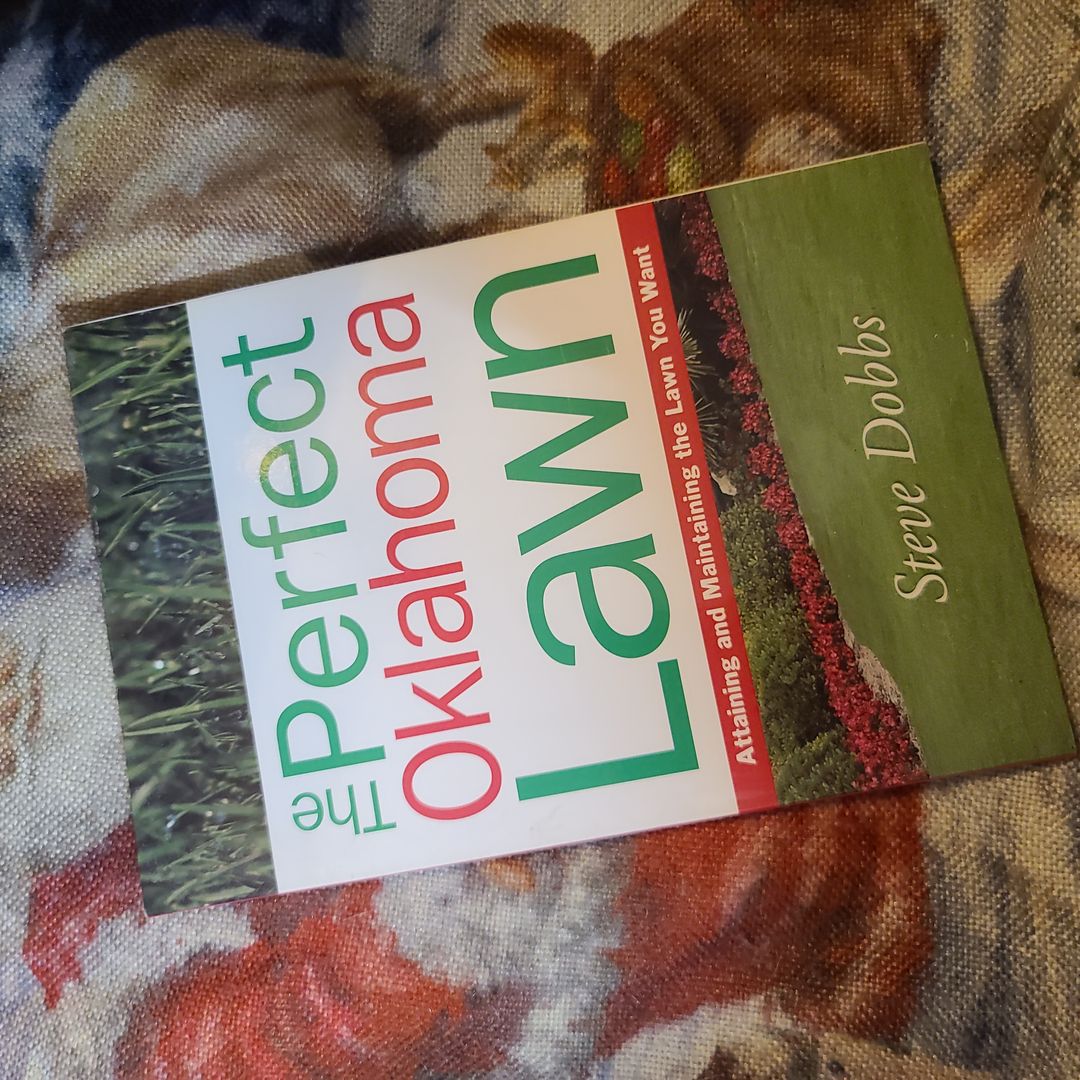 The Perfect Oklahoma Lawn