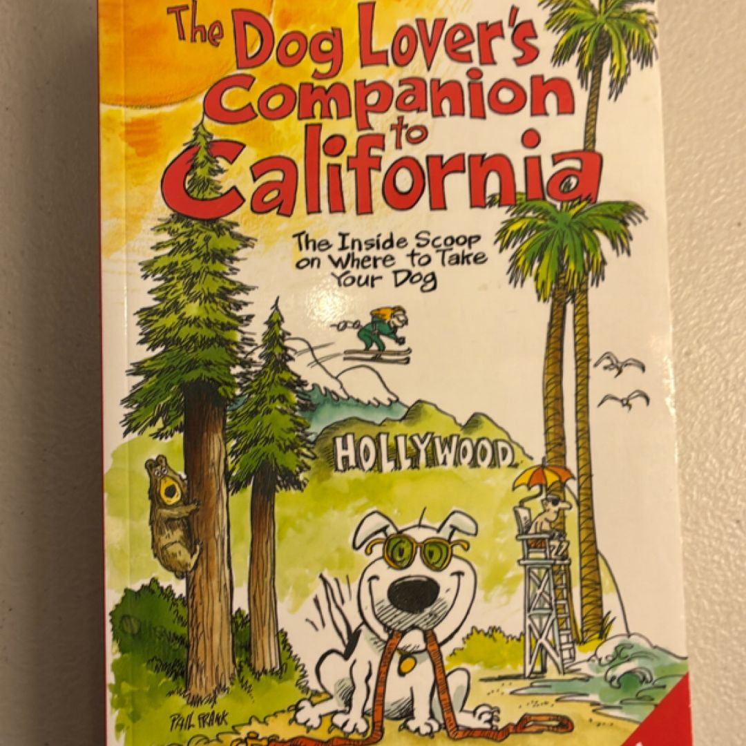The Dog Lover's Companion to California
